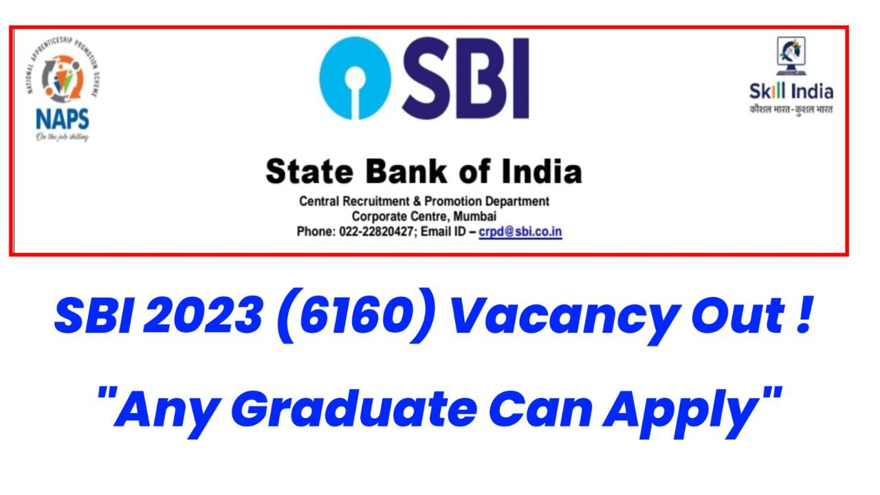 SBI apprentice 2023 notification (6160 Post)