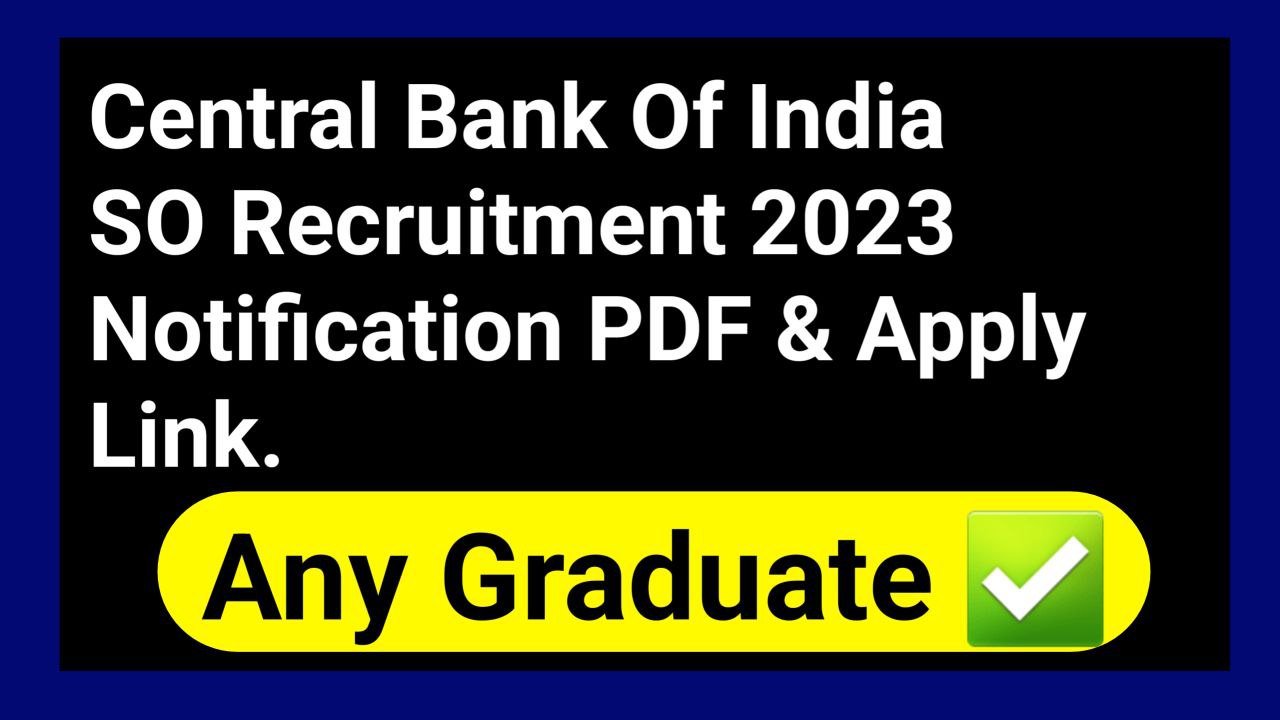 Central Bank of India SO Recruitment 2023 pdf